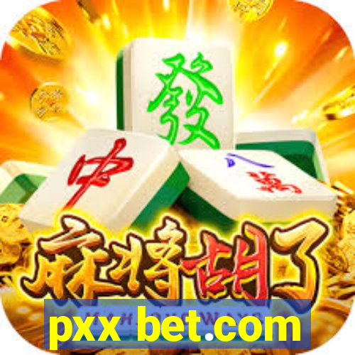 pxx bet.com